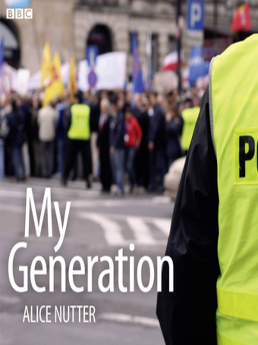 Title details for My Generation by Alice Nutter - Available